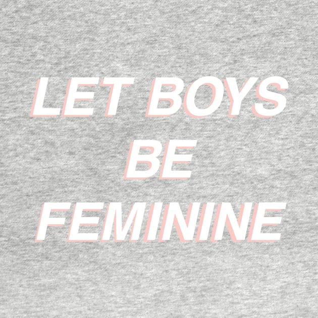 Let Boys Be Feminine - Blue by socialdilemma